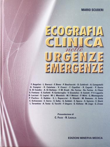 Ecografia clinica nelle urgenze emergenze di Mario Scuderi edito da Minerva Medica