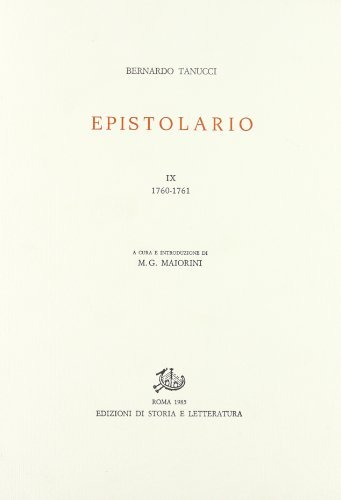 Epistolario vol.9 di Bernardo Tanucci edito da Storia e Letteratura