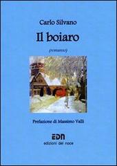 Il boiaro di Carlo Silvano edito da Edizioni del Noce