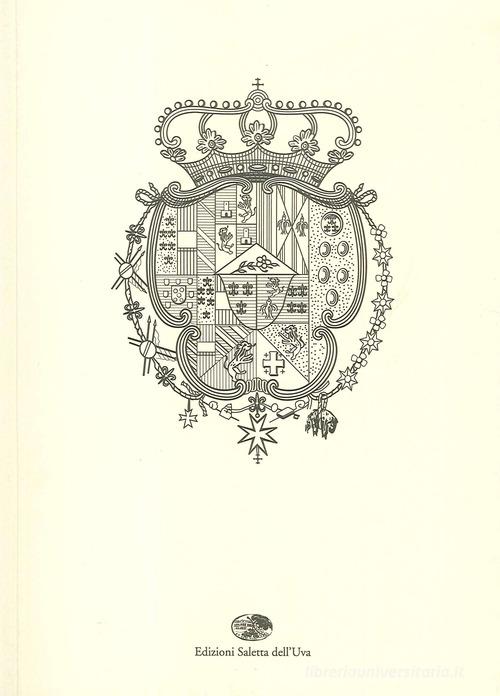 Origine della popolazione di San Leucio di Ferdinando IV di Borbone edito da Saletta dell'Uva