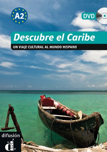 Descubre el Caribe. Livello A2. Con DVD di E. Narvajas, J. Perez, L. Barros-Sehringer edito da Difusion