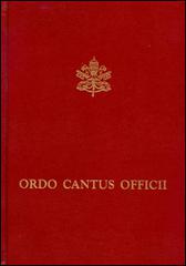 Ordo Cantus officii edito da Libreria Editrice Vaticana