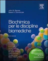 Biochimica per le discipline biomediche di John W. Baynes, Marek H. Dominiczak edito da Elsevier