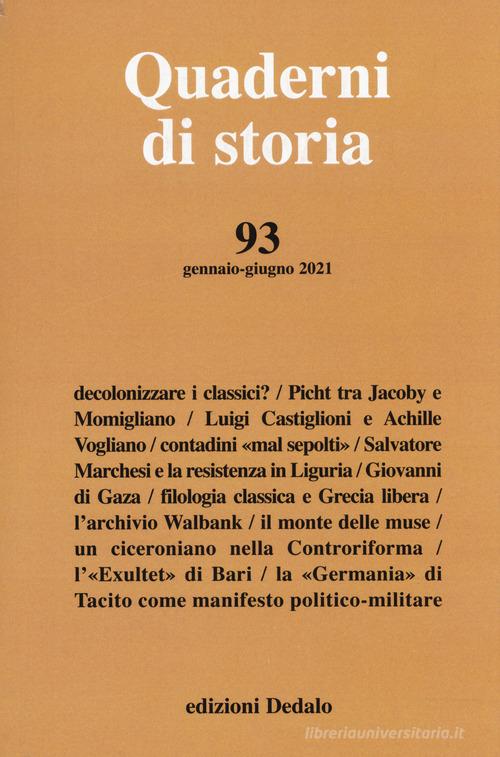Quaderni di storia (2021) vol.93 edito da edizioni Dedalo