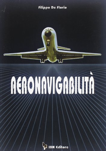 Aeronavigabilità di Filippo De Florio edito da IBN
