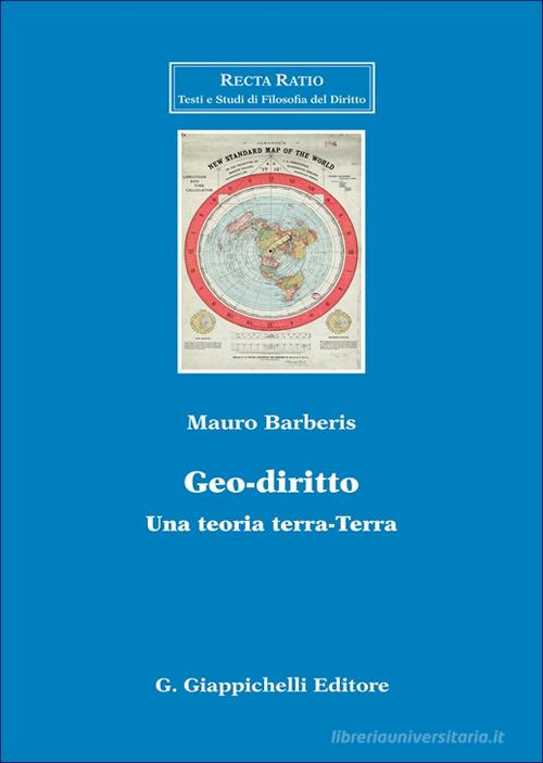 Geo-diritto. Una teoria terra-Terra di Mauro Giuseppe Barberis edito da Giappichelli