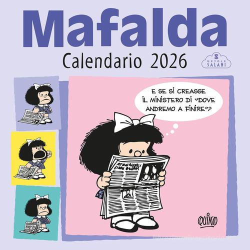 Mafalda. Calendario da parete 2026 di Quino edito da Magazzini Salani