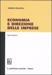 Economia e direzione delle imprese di Giorgio Pellicelli edito da Giappichelli