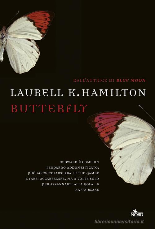 Butterfly di Laurell K. Hamilton edito da Nord