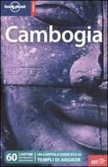 Cambogia di Nick Ray, Greg Bloom, Daniel Robinson edito da EDT