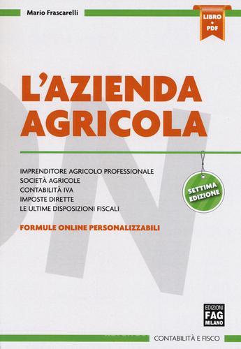 L' azienda agricola. Con e-book di Mario Frascarelli edito da FAG