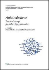 Autotraduzione. Teoria ed esempi fra Italia e Spagna (e oltre) edito da LED Edizioni Universitarie