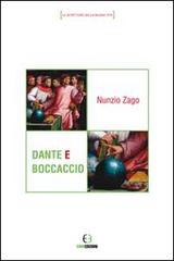 Dante e Boccaccio di Nunzio Zago edito da Euno Edizioni