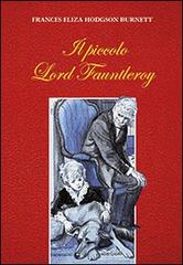 Il piccolo lord Fauntleroy di Frances H. Burnett edito da San Paolo Edizioni