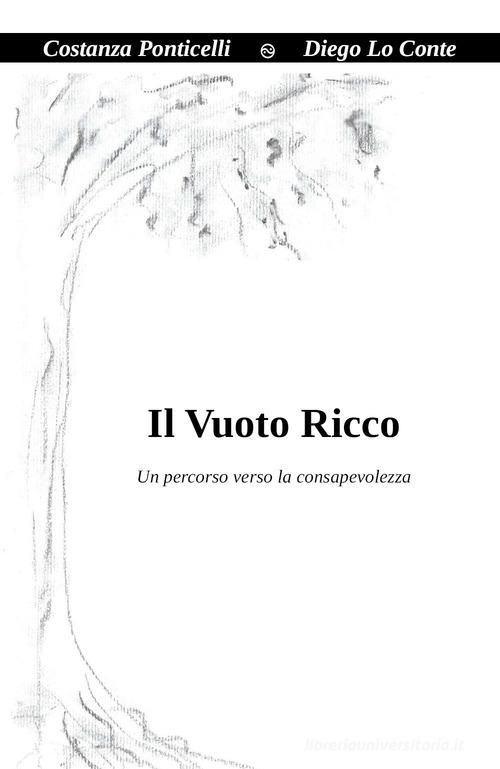 Il vuoto ricco di Costanza Ponticelli, Diego Lo Conte edito da Youcanprint