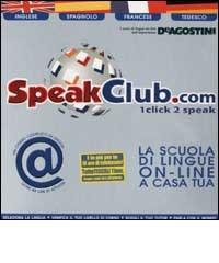 SpeakClub.com. CD-ROM edito da De Agostini Multimedia