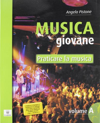 Musica giovane. Con guida docente. Per la Scuola media. Con DVD-ROM vol.1 di Angela Pistone edito da Il Capitello