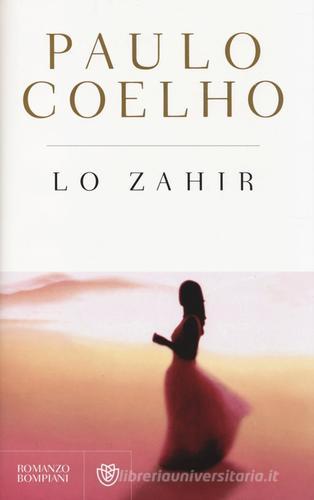 Lo Zahir di Paulo Coelho edito da Bompiani