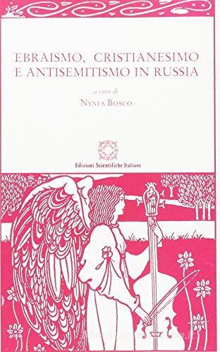 Ebraismo, cristianesimo e antisemitismo in Russia edito da Edizioni Scientifiche Italiane