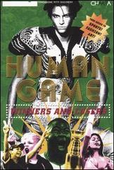 Human game. Winners and loosers. Catalogo della mostra (Firenze, 21 giugno-21 luglio 2006) edito da Charta