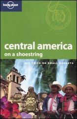 Central America on a shoestring. Ediz. inglese edito da Lonely Planet