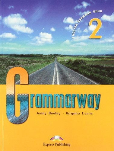 Grammarway. Student's book. Ediz. internazionale. Per le Scuole superiori vol.2 di Jenny Dooley edito da Express Publishing