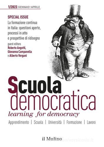 Scuola democratica. Learning for democracy (2023) vol.1 edito da Il Mulino