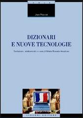 Dizionari e nuove tecnologie di Jean Pruvost edito da Liguori