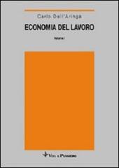 Economia del lavoro vol.1 di Carlo Dell'Aringa edito da Vita e Pensiero
