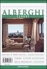Alberghi 2009 di P. Attilio Chiarabini, Daniele Zammitti edito da Mondadori Electa