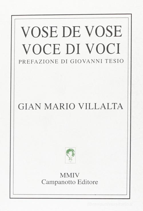 Vose de vose-Voce di voci di G. Mario Villalta edito da Campanotto