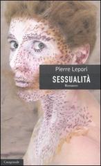 Sessualità di Pierre Lepori edito da Casagrande