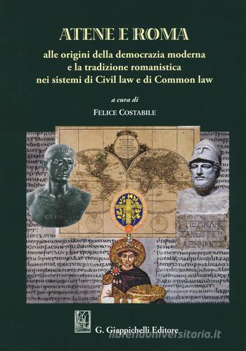 Atene e Roma di Felice Costabile edito da Giappichelli