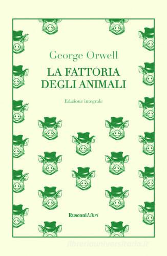 Libro La fattoria degli animali di George Orwell di Rusconi Libri