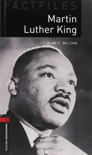 Martin Luther King factfile. Oxford bookworms library. Livello 3. Con 2 CD Audio edito da Oxford University Press