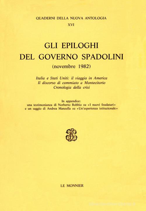 Gli epiloghi del governo Spadolini (novembre 1982) edito da Mondadori Education