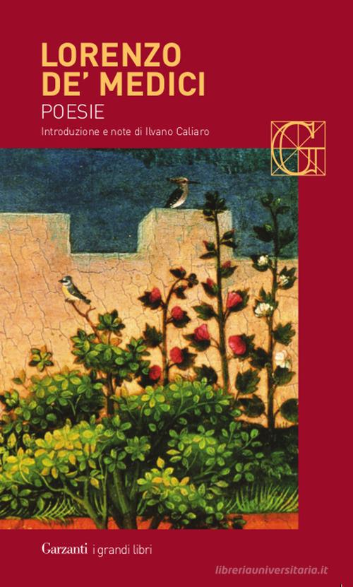 Poesie di Lorenzo de' Medici - 9788811365976 in Poeti