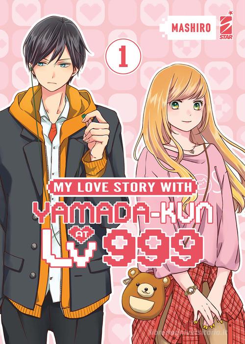 My love story with Yamada-kun at lv999 vol. 1 di Mashiro edito da Star Comics