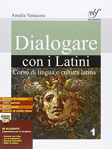 Dialogare con i latini. Con Recupero. Per la Scuola media. Con e-book. Con espansione online vol.1 di Amalia Vanacore edito da Bulgarini