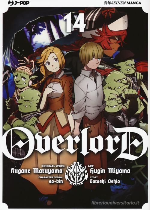 Overlord vol.14 di Kugane Maruyama, Satoshi Oshio edito da Edizioni BD