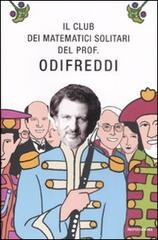 Il club dei matematici solitari del prof. Odifreddi edito da Mondadori