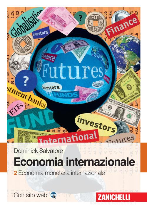 Economia internazionale vol.2 di Dominick Salvatore edito da Zanichelli