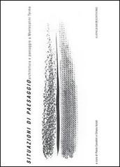 Situazioni di paesaggio. Architettura e paesaggio a Montecatini Terme edito da Gangemi Editore