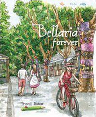 Bellaria forever edito da Edizioni del Baldo