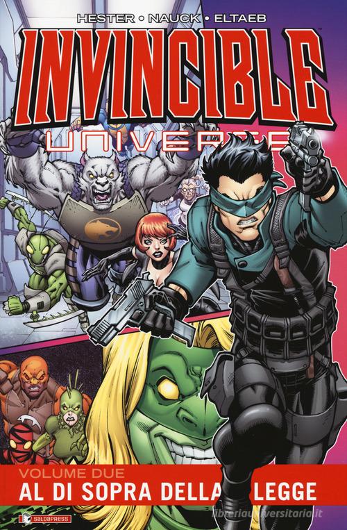 Invincible universe vol. 2 di Phil Hester edito da SaldaPress