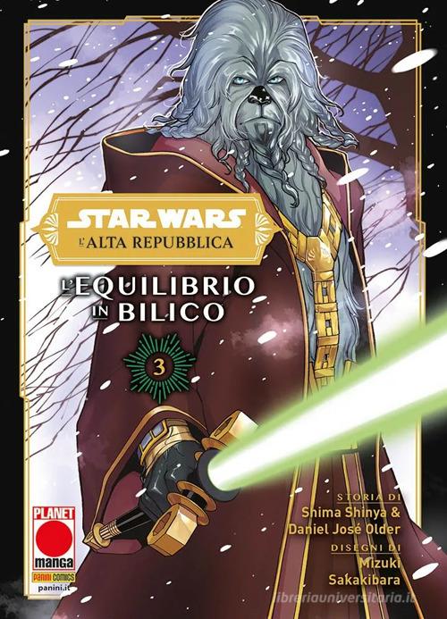 L'equilibrio in bilico. L'Alta Repubblica. Star Wars vol. 3 di Shima Shinya, Daniel José Older edito da Panini Comics