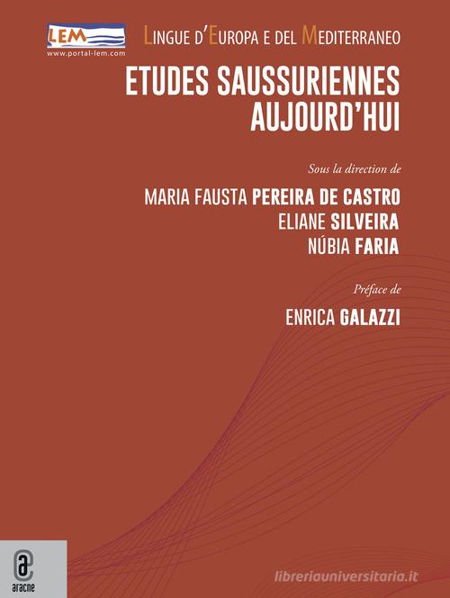 Études saussuriennes aujourd'hui edito da Aracne (Genzano di Roma)
