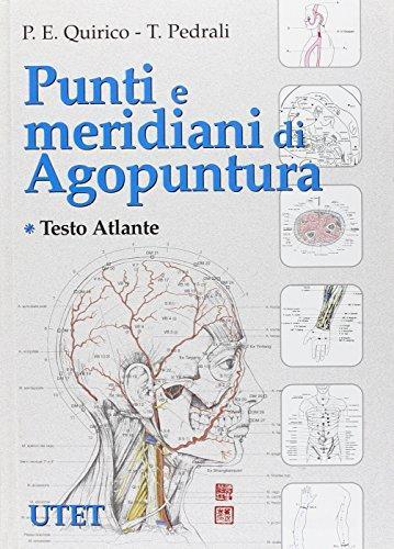 Punti di agopuntura di Piero Ettore Quirico edito da UTET