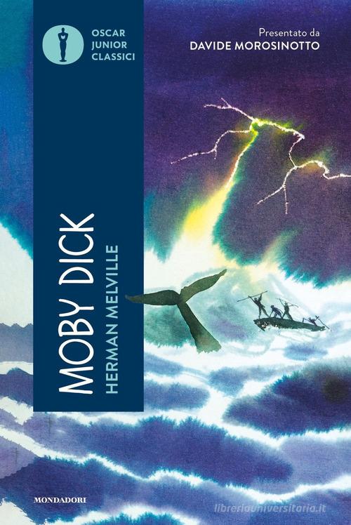 Moby Dick di Herman Melville edito da Mondadori