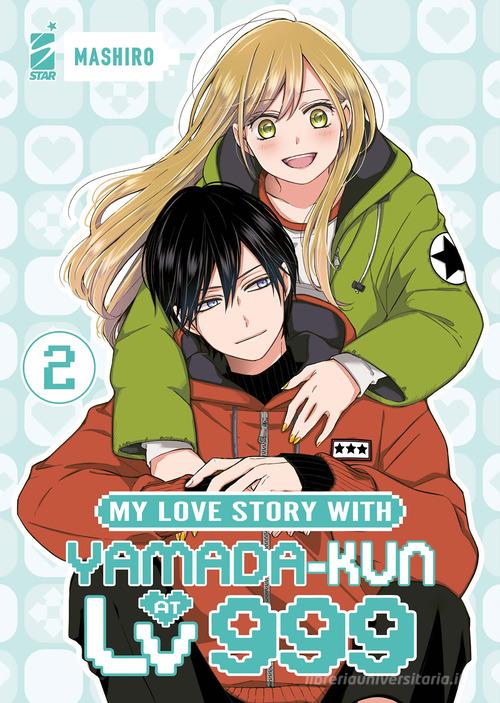 My love story with Yamada-kun at lv999 vol. 2 di Mashiro edito da Star Comics